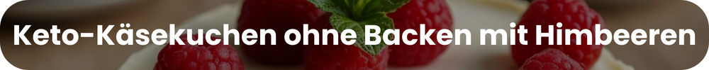 Keto-Käsekuchen mit Himbeeren